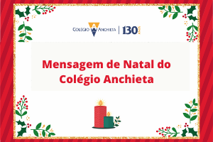 Mensagem de Natal do Colégio Anchieta – Colégio Anchieta Mensagem de Natal do Colégio Anchieta – Colégio Anchieta